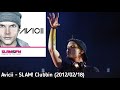 Avicii - SLAM!FM Clubbin (2012/02/18)