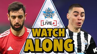 LIVE | Man United v Newcastle United | Watch Along