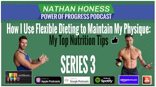 How I Use Flexible Dieting to Maintain My Physique: My Top Nutrition Tips