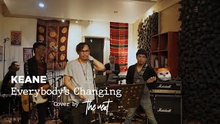 KEANE - EVERYBODY'S CHANGING (COVER by THE NEXT) | LIVE STUDIO #keane #thenext #everybodyschanging