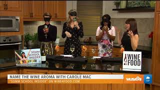 Great Day Washington Hosts Test Aroma Skills with Wine4Foods Wine Expert Carole Mac
