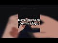 Dennis Lloyd - Never Go Back (Legendado/Tradução)