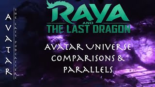 Raya And The Last Dragon Review & Avatar Universe Parallels and Comparisons