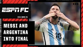 Argentina 3-0 Croatia FULL REACTION: Is Lionel Messi winning the World Cup now INEVITABLE? | ESPN FC