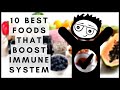 10 Best Foods That Boost Your Immune System