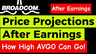 AVGO Broadcom After Earnings | Price Projections |