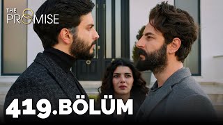 Yemin 419. Bölüm | The Promise Season 4 Episode 419