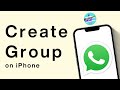How to Create A WhatsApp Group on iPhone (2024)