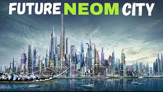 Future Neom City | The line City | Saudi Arabia | Muhammad bin Salman |