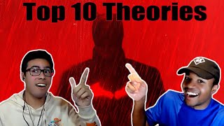 OUR TOP 10 THEORIES FOR THE BATMAN (2022)