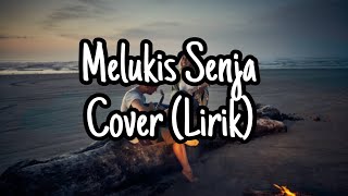 Melukis Senja - Budi Doremi | cover by Tami Aulia (Lirik)