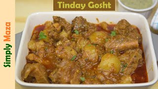 Tinday Gosht | Traditional Punjabi Recipe by Simply Maza