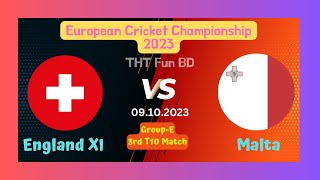 Malta Vs England XI | MAL v ENGXI | European Cricket Championship Live Score Streaming & Update 2023