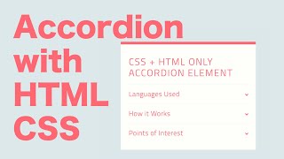 Accordion with HTML and CSS Only! : Create an Awesome Accordion Element