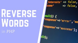 PHP Reverse Words from String with Solution