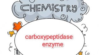 carboxypeptidase enzyme M.Sc.