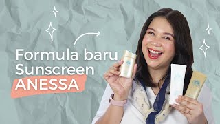 Sunscreen Anessa Punya Formula Baru? Ini Reviewnya!