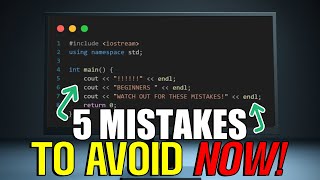 NEW Programmers...Avoid These 5 Coding Mistakes!