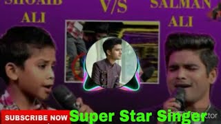 Salman Ali and Soyen Ali Performs On Mere Rashke Qamar [Super Star Singer] Episode 5
