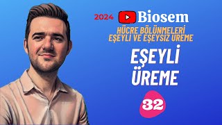 Eşeyli Üreme | 39 Günde TYT Biyoloji Kampı-32 | 10. Sınıf Biyoloji Kampı-5 | 2024