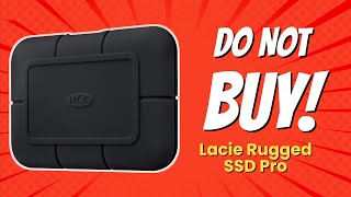 DON'T BUY LaCie Rugged SSD Pro BEFORE WATCHING THIS VIDEO! 😱💔 (8 Reasons)