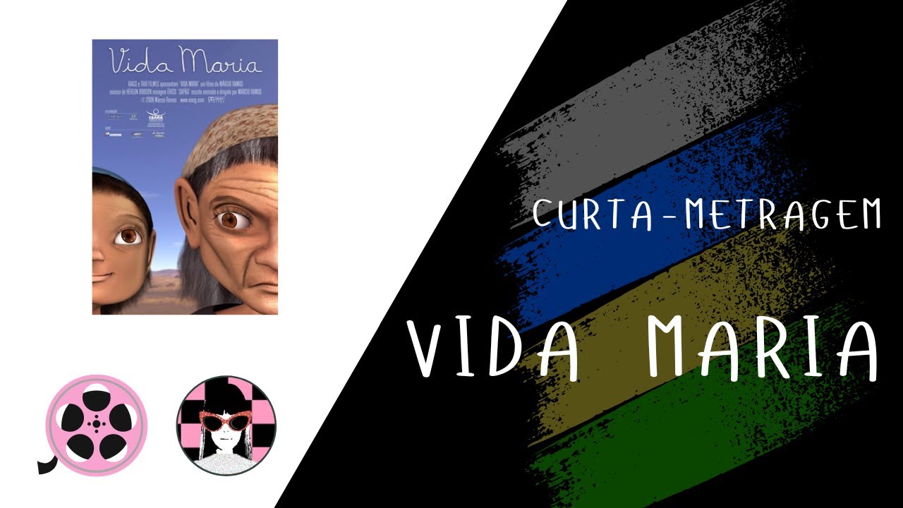 Curta Metragem Vida Maria Retoedu