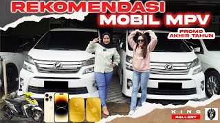 PROMO HADIAH PULUHAN  JUTA !!! REKOMENDASI MOBIL MPV KING GALLERY !!! WITH ANGGIA DAN ICHA