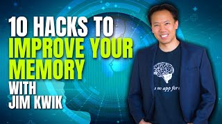 10 Life-Changing Tips To Boost Your Memory From The World's Best Brain Coach Jim Kwik! MUST LISTEN!