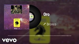 Bronco - Oro (Audio / En Vivo / 1992)