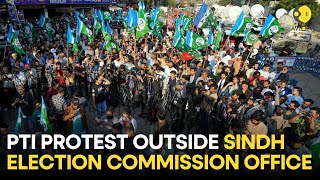 PAKISTAN LIVE: PTI party protest outside Sindh Election Commission office in Karachi | WION LIVE