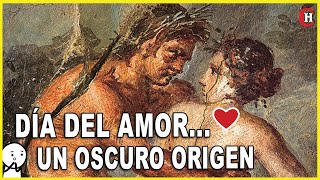 💕Ni amor ni amistad: esta es la oscura historia del Día de San Valentín