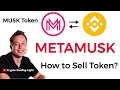 How to Sell Musk Metaverse Token (Metamusk) How to Swap MetaMusk to BNB | METAMUSK Airdrop Withdraw