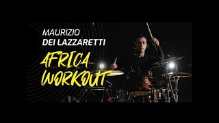 Africa Workout - Maurizio Dei Lazzaretti | Pasha Cymbals