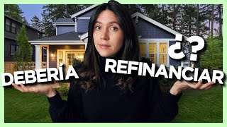 ¿Vale la pena refinanciar en el 2021? Ve este video antes de refinanciar tu casa