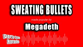 Megadeth - Sweating Bullets (Karaoke Version)