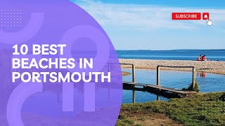 10 Best beaches in Portsmouth UK!