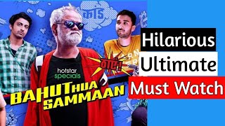 BAHUT HUA SAMMAAN Review | Sanjay Mishra | Ram Kapoor | Nidhi Singh | Hotstar