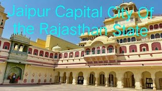 Jaipur Capital City Of the Rajasthan State #CapitalCityRajasthan #JaipurRajasthan #JaipurIndia