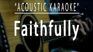 Faithfully - Journey (Acoustic karaoke)