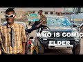 Who Is Comic Elder And what is he known For