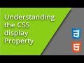 Understanding the CSS Display Property