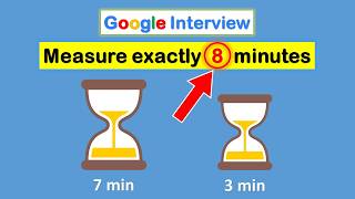 Can You Solve Google's Hourglass Interview Question?
