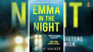 Emma In The Night by Wendy Walker 🎧📖 Mystery, Thriller \u0026 Suspense Audiobook