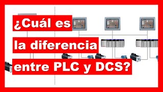 DIFERENCIAS entre PLC y DCS [PLC vs DCS]