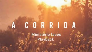 A corrida - Ministério F4ces playback com letra