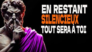 RESTEZ SILENCIEUX ET AGISSEZ COMME SI VOUS N'AVIEZ RIEN À PERDRE | STOÏCISME