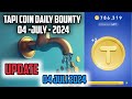 Tap Coin Bot Daily Bounty 04 July  | TapCoin Daily Bounty 04July 2024