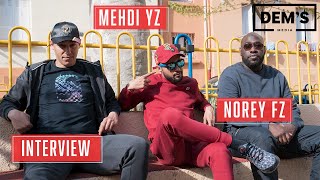 MEHDI YZ \u0026 NOREY FZ: Rapport avec la Police, La famille et le Rap, Le projet FPVS - Interview