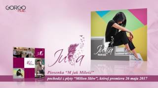 Jula - M jak Miłość [Official Audio]