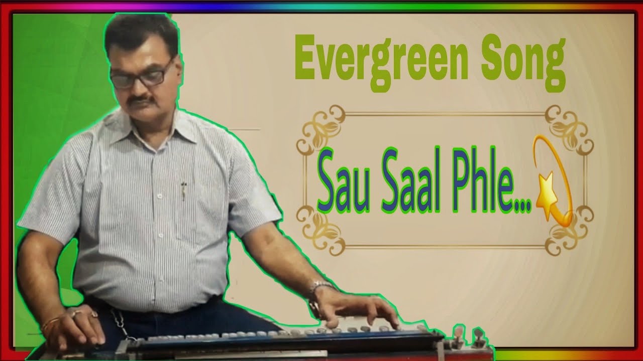 Sau Saal Pehle Mujhe Tumse Pyar Tha Benjo Cover By Dr. Rajesh Sharma ...